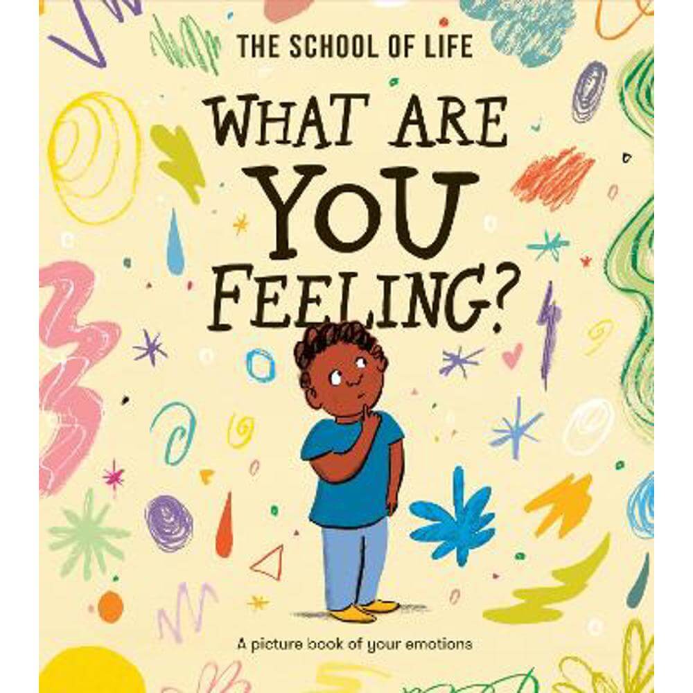 What Are You Feeling?: A picture book of your emotions (Paperback) - Daniel Gray-Barnett (Illustrator)